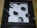 CRASH COURSE IN SCIENCE, signals from pier 13 