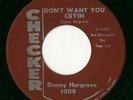 TEEN - DANNY HARGROVE - DON'T WANT YOU CRYIN - HEAR IT
