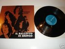 IL BALLETTO DI BRONZO SIRIO 2222 LP VERY Rare
