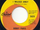 BOBBY PARIS -I WALKED AWAY -RARE NORTHERN SOUL-CAPITOL