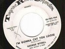 Northern Soul I'M GONNA CUT YOU LOOSE George Wydell DJ