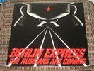 BERLIN EXPRESS / THE RUSSIANS ARE COMING  12
