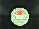 RARE OBSERVER 12..RUN COME RALLY / DO GOOD