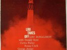 LOU DONALDSON  TAKES OFF  Blue Note 1591  West 63rd NM