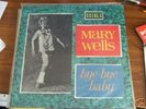 TAMLA MOTOWN / ORIOLE - MARY WELLS - BYE BYE BABY