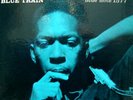 JOHN COLTRANE Blue Train BLUE NOTE 1577 Orig LP MINT-