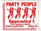 12'': Rappermatical Five - Party People '80 *US*