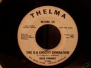 Billie Kennedy 45 This Is A Groovy Generation (thelma)