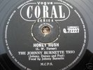 THE JOHNNY BURNETTE TRIO HONEY HUSH 78 Q 72227 VOGUE EX