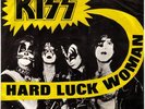 KISS Hard Luck Woman Rare Danish PS 45