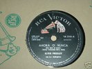 ELVIS PRESLEY AHORA O NUNCA RARE URUGUAY 78 RPM