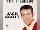 1959 Jack Scott LP - What Am I Living For - Carlton