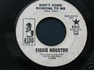 Soul 45 Sissie Houston on Kapp Don't Come Running To Me