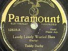 TEDDY DARBY Lawdy Lawdy Worried  PARAMOUNT 12828 78RPM