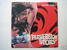 PERVERSION STORY   ( 1969 )    Music by GIANNI FERRIO