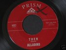 ALLADINS - RARE DOO-WOP ON PRISM  (HEAR IT)