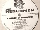 Henchmen - Rugged & Raw 12