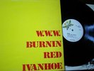 BURNIN RED IVANHOE w.w.w. 1971 ON DANDELION LABEL RAAAR
