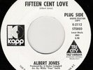 NORTHERN SOUL/ALBERT JONES/FIFTEEN CENT LOVE