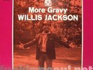 (Prestige 7317-silver label)=WILLIS JACKSON=MORE GRAVY=