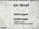 LUC FERRARI. HETEROZYGOTE. Avant-garde music. France.