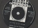 Martha & Vandellas : 'I'll Have To Let Him Go' orig 7