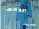 T-BONE WALKER SINGING THE BLUES ORIG IMPERIAL MONO LP