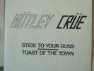 Motley Crue  Stick to Your Guns - 1st printing 45