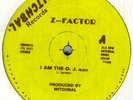 Z-FACTOR [1985] I Am The D.J. 12