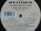 New Horizons - Something For The People Garage Tuff Jam