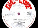 Chuck Turner Ah Me No She Love UK 12 Listen