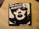 Danzig Misfits Who Killed Marilyn? 7