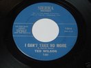 Northern Soul - Ted Wilson: I Can't Take No More 45