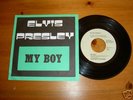 Elvis Presley--MY BOY. RCA 2458EX 45 & INSERT