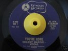 Northern/Modern 45 CELEST HARDIE You're Gone Reynolds