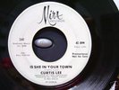Soul 45 Curtis Lee Is She In Your Town  PROMO