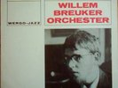 WILLEM BREUKER ORCH 