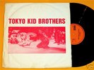 TOKYO KID BROTHERS LP Japan 1971 UNDERGROUND PSYCH ROCK