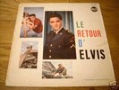 Elvis presley - LE RETOUR D'ELVIS - French France LP