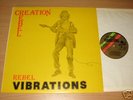 CREATION REBEL LP - REBEL VIBRATIONS / 1979 ALBUM - RAR