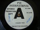 EX + UK DEMO 45 - THE BRITISH WALKERS on PYE INT