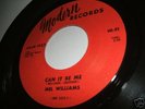 Northern Soul ORIGINAL, Mel Williams - Can It Be Me.