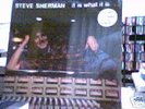 STEVE SHERMAN It Is What RARE LP SEALED on TIGER LILY