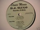 D.J. Slugo* - Smoke-N-Ride  DANCE MANIA 209 CHICAGO