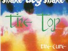 The Cure-Shake dog shake/The Top-french promo- rare-