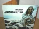 JOHN COMPTON  To Luna  LP