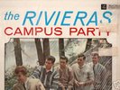 THE RIVIERAS: CAMPUS PARTY ( 60'S INDIE LP)
