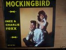 INEZ & CHARLIE FOXX 'Mockingbird' Sue LP
