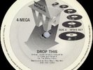4-MEGA @ Drop This @ Higher @WHITE HOUSE@OLD SKOOL@MINT