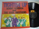 BENNY  GORDON & the SOUL BROTHERS TIGHTEN UP MINT-